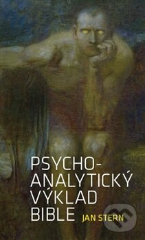 Levně Psychoanalytický výklad Bible - Jan Stern - kniha z kategorie Knihy o Biblii