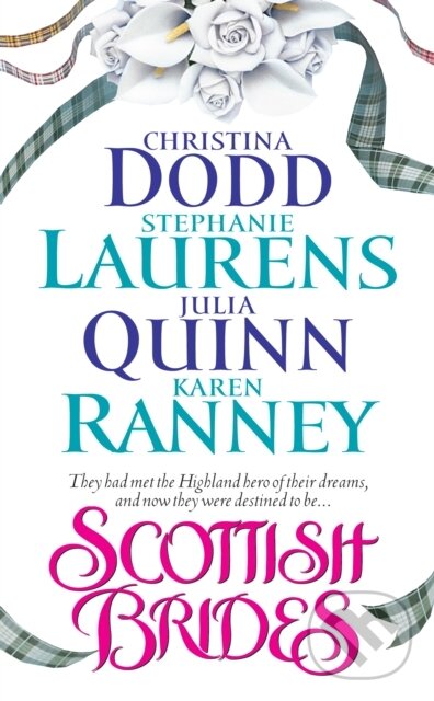 E-kniha: Scottish Brides (Christina Dodd, Julia Quinn, Karen Ranney a Stephanie Laurens). HarperCollins, 2009