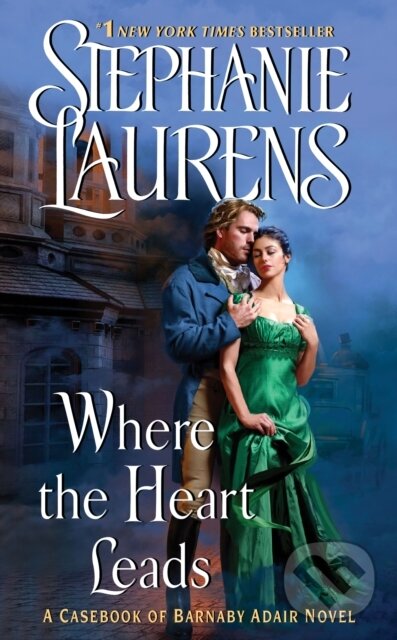 E-kniha: Where the Heart Leads (Stephanie Laurens). HarperCollins, 2009
