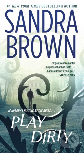 E-kniha: Play Dirty (Sandra Brown). Simon & Schuster, 2007