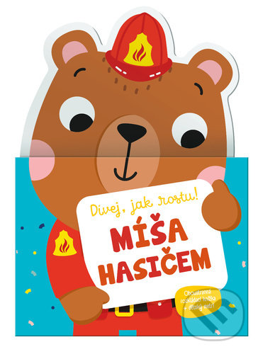 Levně Míša hasičem (Oboustranná rozkládací knížka + dětský metr!) - kniha z kategorie Pre deti a mládež