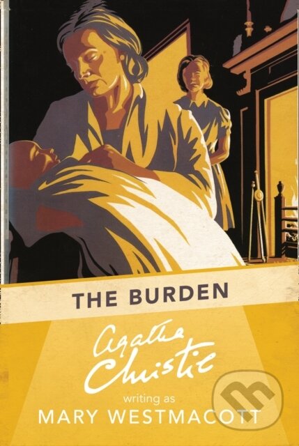 E-kniha: The Burden (Agatha Christie a Mary Westmacott). HarperCollins, 2014