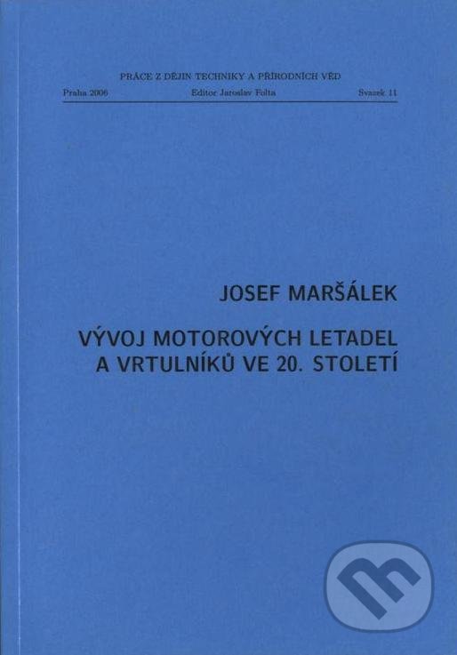 Kniha Vývoj motorových letadel a vrtulníků ve 20. století