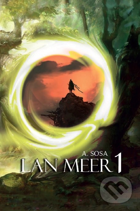 Levně Lan Meer 1. - Aila Sosa - kniha z kategorie Beletria
