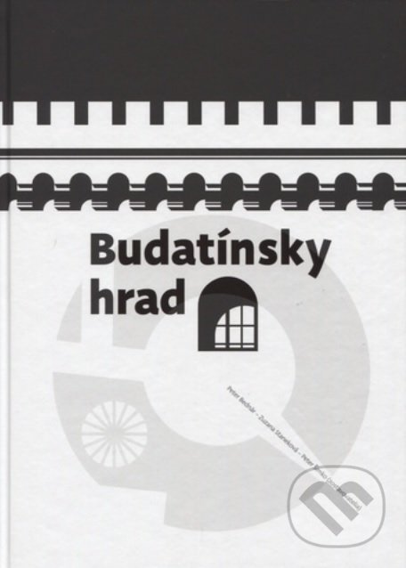 Levně Budatínsky hrad - Peter Bednár - kniha z kategorie Vidiecka architektúra