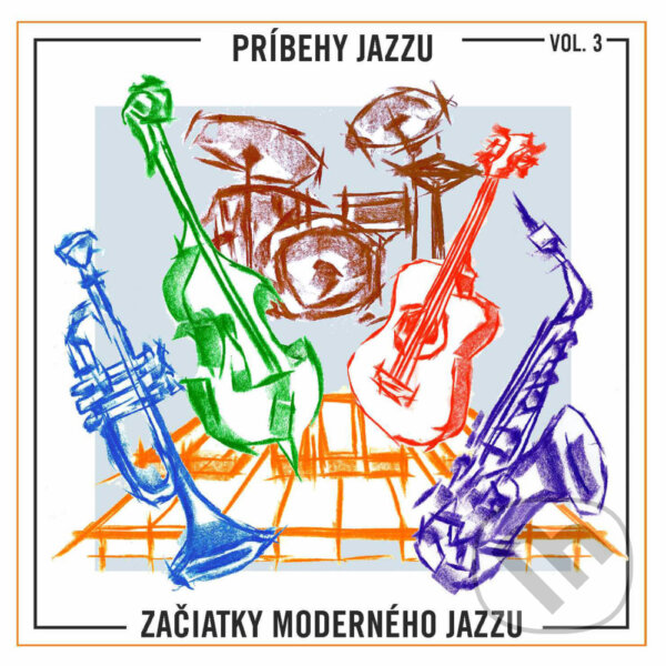 Levně Martin Uherek: Príbehy jazzu vol. 3 (Začiatky moderného jazzu)