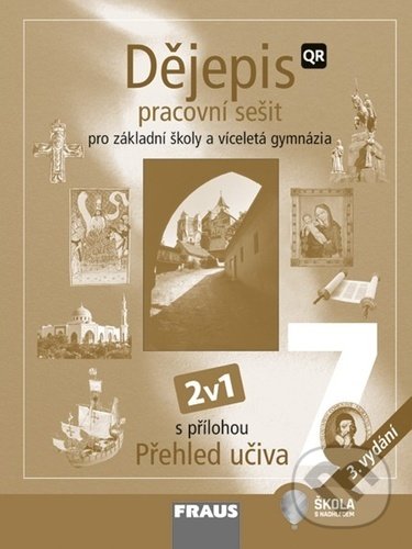 Levně Dějepis 7 - Pracovní sešit 2v1 (Pro základní školy a víceletá gymnázia) - kniha z kategorie 2. stupeň