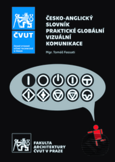 Levně Česko-anglický slovník praktické globální vizuální komunikace - kniha z kategorie Jazykové učebnice a slovníky