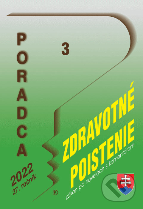 Levně Poradca č. 3 / 2022 - Zákon o zdravotnom poistení s komentárom