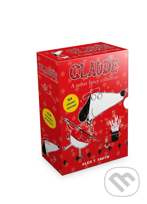 Kniha: Claude 6 Book Set (Alex T. Smith). Hodder Children's Books, 2018
