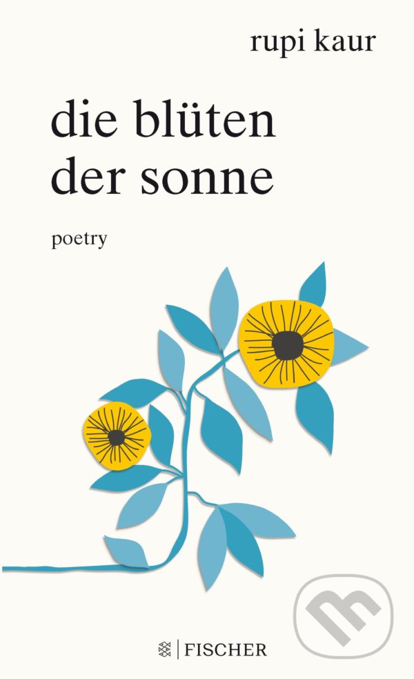 Levně Die Blüten der Sonne (Poetry) - Rupi Kaur - kniha z kategorie Poézia