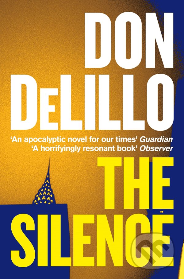 Levně The Silence - Don DeLillo - kniha z kategorie Spoločenská beletria