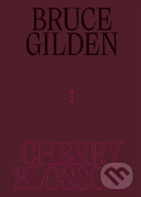 Kniha: Cherry Blossom (Bruce Gilden). Thames & Hudson, 2021