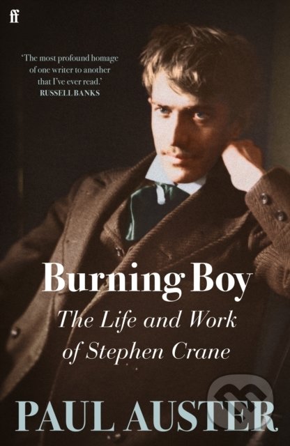 Levně Burning Boy (The Life and Work of Stephen Crane) - Paul Auster - kniha z kategorie Životopisy, reportáže a myšlienky