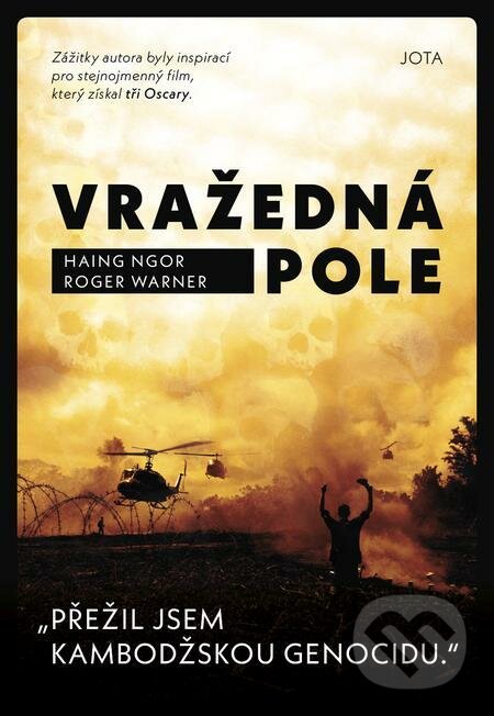 E-kniha: Vražedná pole (Haing Ngor a Roger Warner). Jota, 2021