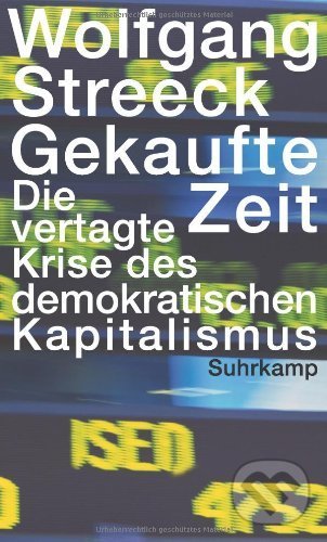Kniha Gekaufte Zeit: Die vertagte Krise des demokratischen Kapitalismus