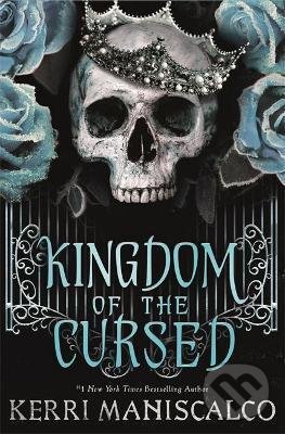 Levně Kingdom of the Cursed - Kerri Maniscalco - kniha z kategorie Detektívky, trilery a horory