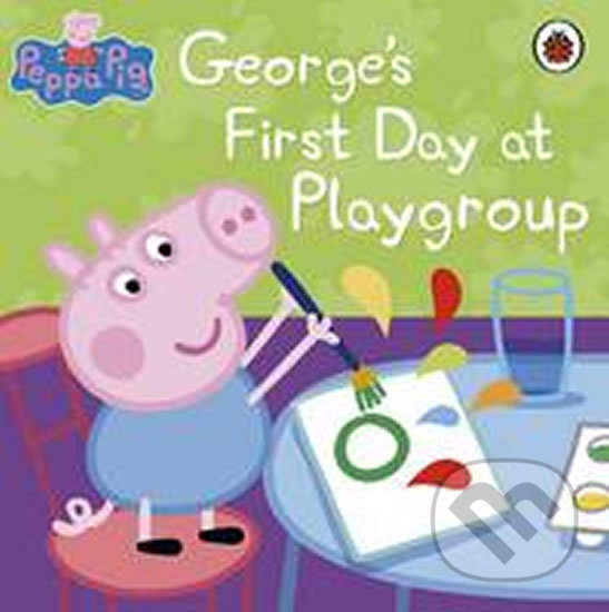 Levně Peppa Pig: George's First Day at Playgroup - kniha z kategorie Pre deti a mládež