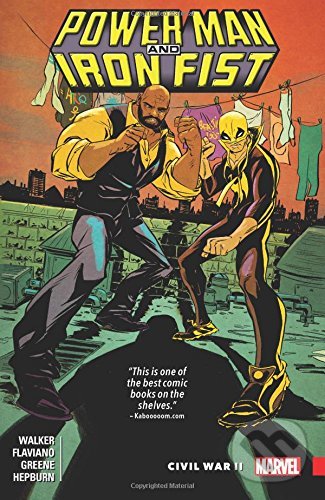Levně Power Man and Iron Fist 2: Civil War II - David F. Walker, Sanford Greene (ilustrátor), Flaviano (ilustrátor) - kniha z kategorie Komiksy