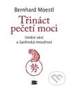 Kniha: Třináct pečetí moci (Bernhard Moestl). BETA - Dobrovský, 2011
