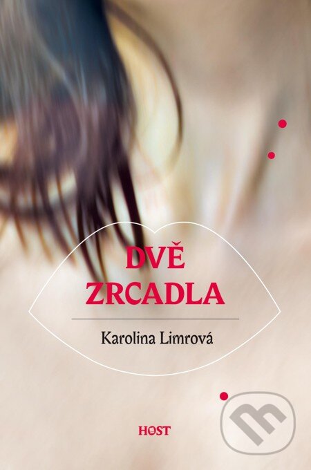 E-kniha: Dvě zrcadla (Karolina Limrová)