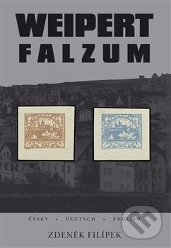 Levně Weipert falzum - Zdeněk Filípek - kniha z kategorie História
