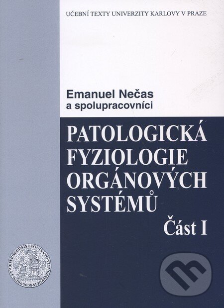 Levně Patologická fyziologie orgánových systémů (Část I) - kniha z kategorie Vysoké školy