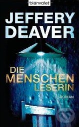 Levně Die Menschenleserin - Jeffery Deaver - kniha z kategorie Thrillery
