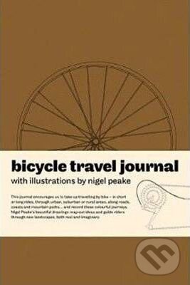 Kniha: Bicycle Travel Journal (Nigel Peake). Laurence King Publishing, 2011