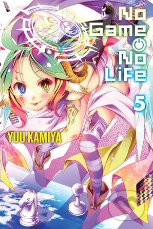 Levně No Game No Life 5 (Light novel) - Yuu Kamiya - kniha z kategorie Fantasy