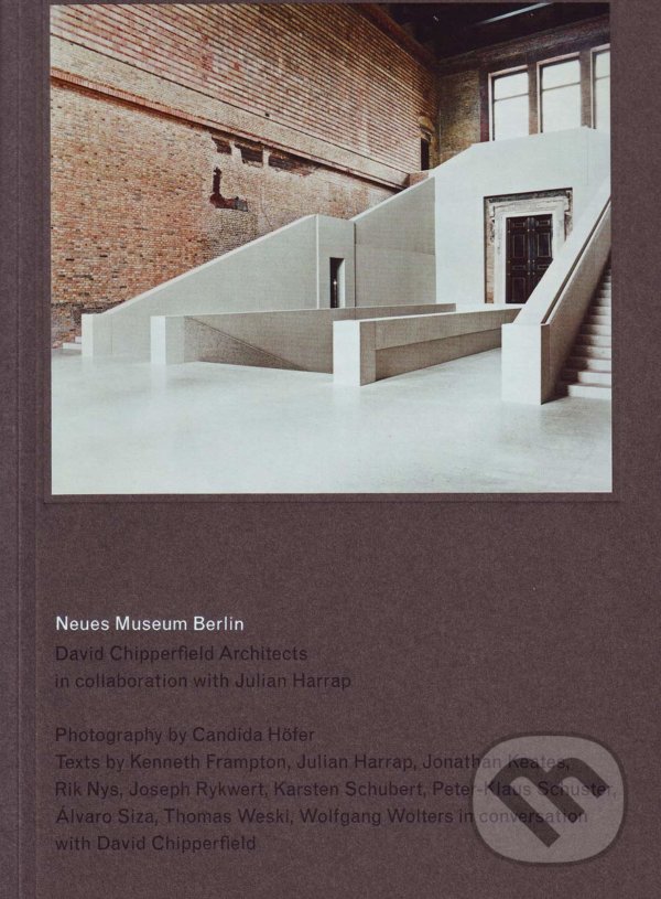Levně Neues Museum Berlin (By David Chipperfield Architects in Collaboration with Julian Harrap) - kniha z kategorie Architektúra