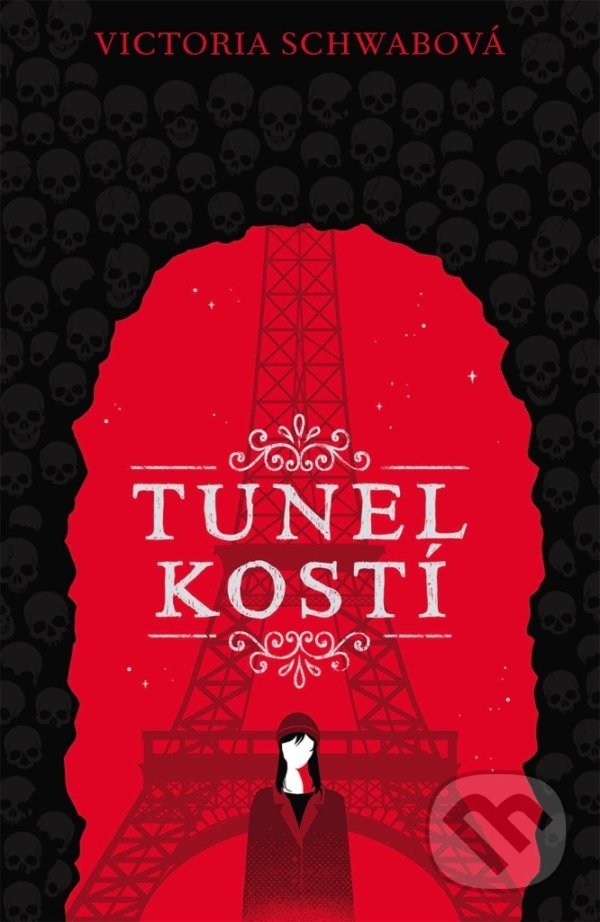 Tunel Kostí - Victoria Schwab, #booklab, 2021