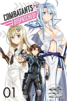 Levně Combatants Will be Dispatched!, 1 - Natsume Akatsuki - kniha z kategorie Komiksy