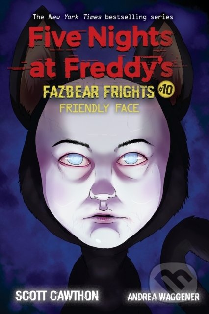 Levně Five Nights at Freddy's: Friendly Face (Fazbear Frights) - kniha z kategorie Thrillery