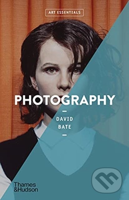 Levně Photography - David Bate - kniha z kategorie Fotografie