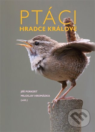 Levně Ptáci Hradce Králové - Miloslav Hromádka, Jiří Porkert - kniha z kategorie Prírodné vedy a technika