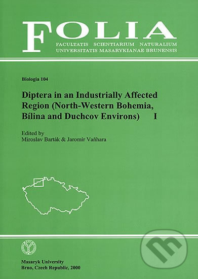 Levně Diptera in an Industrially Affected Region (North-Western Bohemia, Bílina and Duchcov Environs) I - kniha z kategorie Biológia