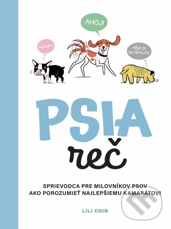 Levně Psia reč - Lili Chin - kniha z kategorie Chov zvierat