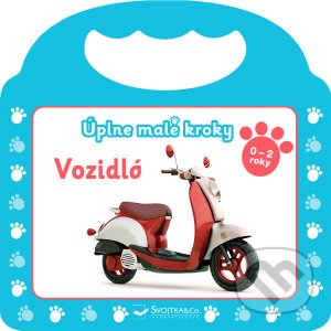 Levně Úplne malé kroky - Vozidlá - kniha z kategorie Naučné knihy