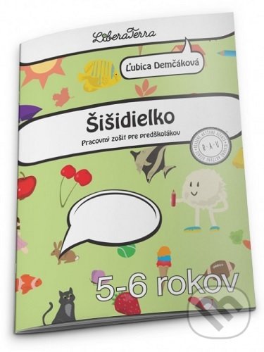 Levně Šišidielko (Pracovný zošit pre predškolákov (5-6 rokov)) - kniha z kategorie Materská škola a predškoláci