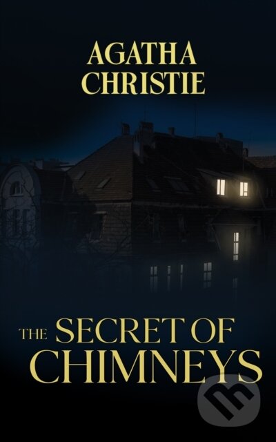 E-kniha: The Secret of Chimneys (Agatha Christie). Dreamscape Media, 2021