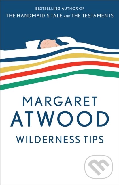 E-kniha: Wilderness Tips (Margaret Atwood). Saga Egmont International, 2011