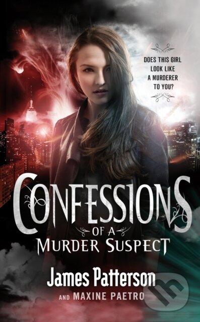 E-kniha: Confessions of a Murder Suspect (James Patterson). Random House, 2012