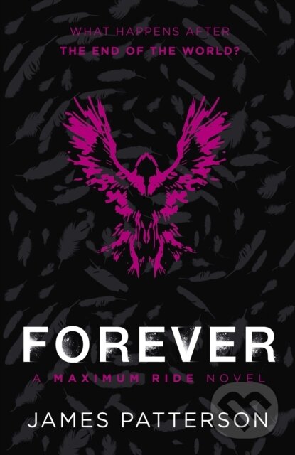 E-kniha: Forever (James Patterson). Random House, 2015
