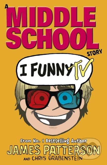 E-kniha: I Funny TV (James Patterson). Random House, 2016