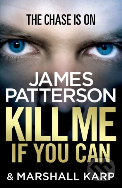 E-kniha: Kill Me if You Can (James Patterson). Random House, 2011