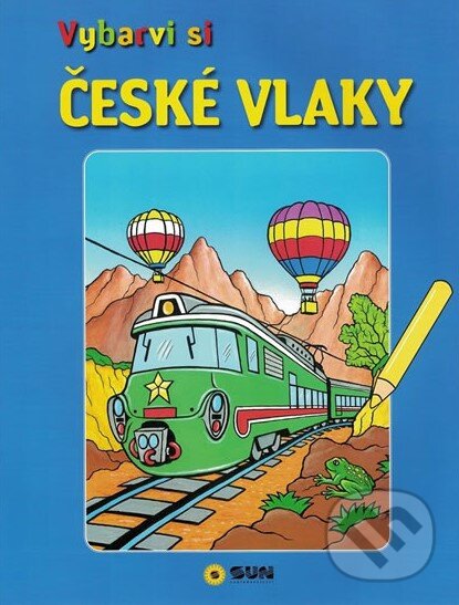 Kniha: Vybarvi si - České vlaky (SUN). SUN, 2020