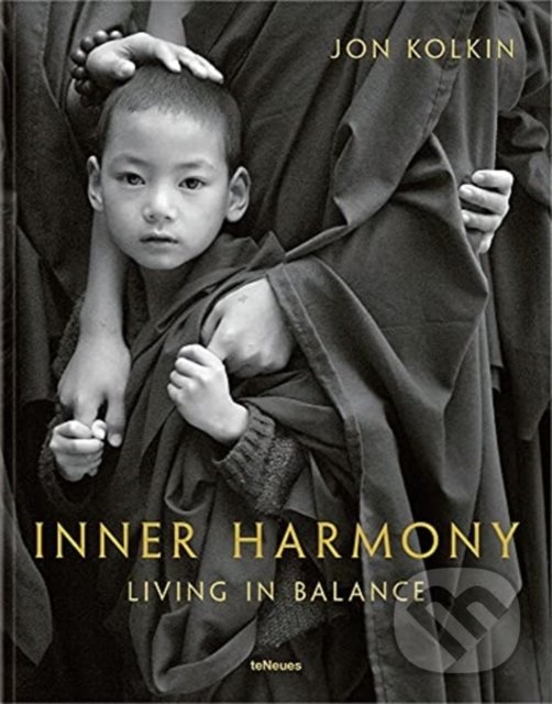 Levně Inner Harmony - Living in Balance - Jon Kolkin - kniha z kategorie Fotografie