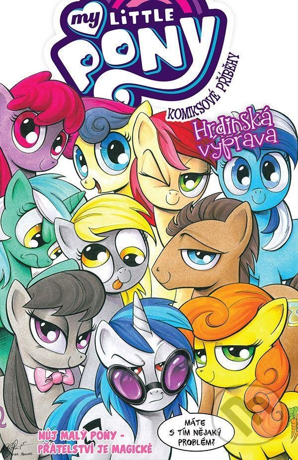 Levně My Little Pony 4: Hrdinská výprava - Katie Cook - kniha z kategorie Komiksy