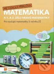 Levně Hravá matematika 3 - metodická příručka - kniha z kategorie 1. stupeň